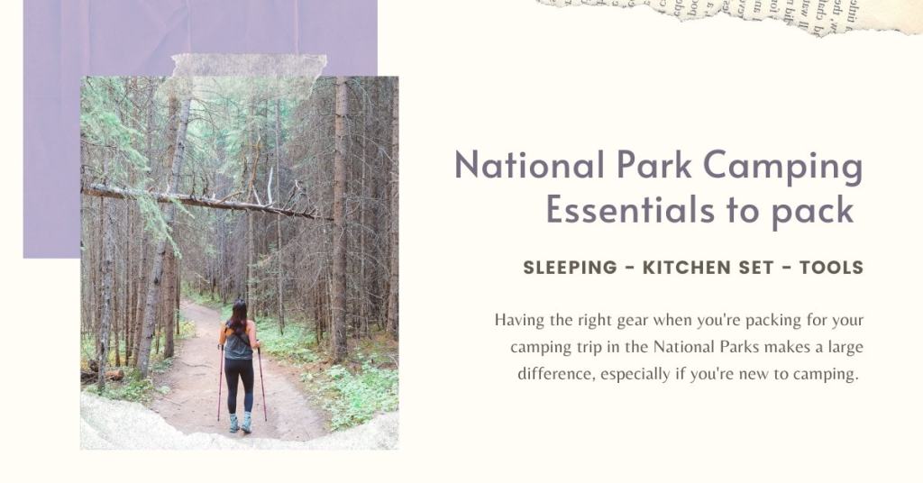What camping essentials to pack when staying in National Parks. Includes FREE camping checklist: Tent | Sleeping Bag | Sleeping Pad | Camping Pillow | Headlamp| + all other gear essentials to bring on your road trip. #campingessentials #freechecklist #camping #campinggear #campinghacks #campingoutfits #nationalparks #travel #destinations #free
