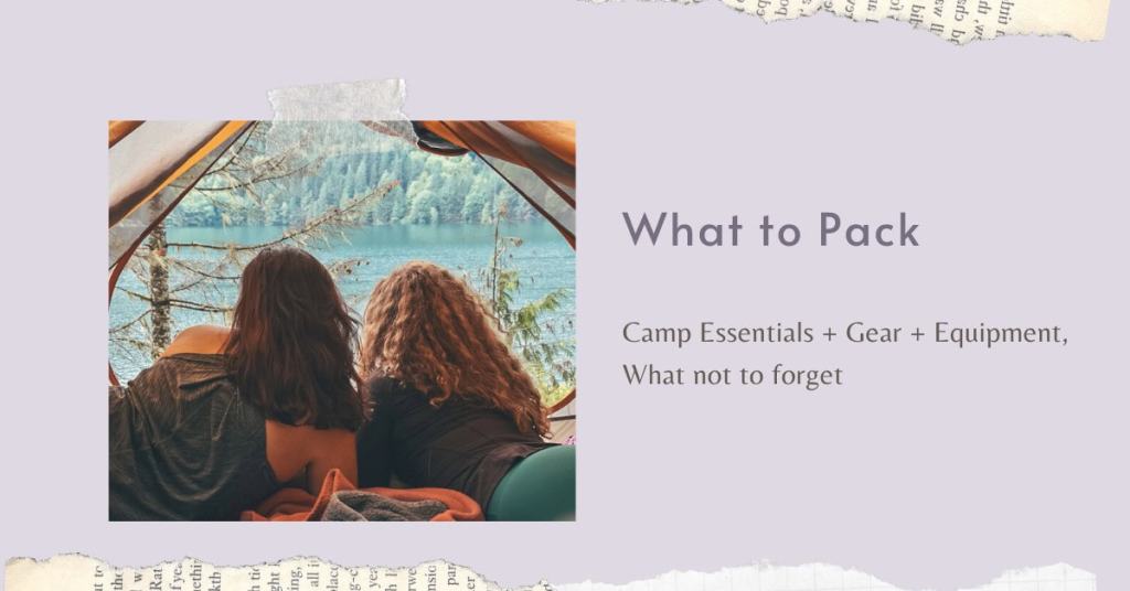 What camping essentials to pack for your National Park camping road trip. These are important items for your camping checklist: Tent | Sleeping Bag | Sleeping Pad | Camping Pillow | Headlamp| + all other gear essentials for what to bring camping for beginners.