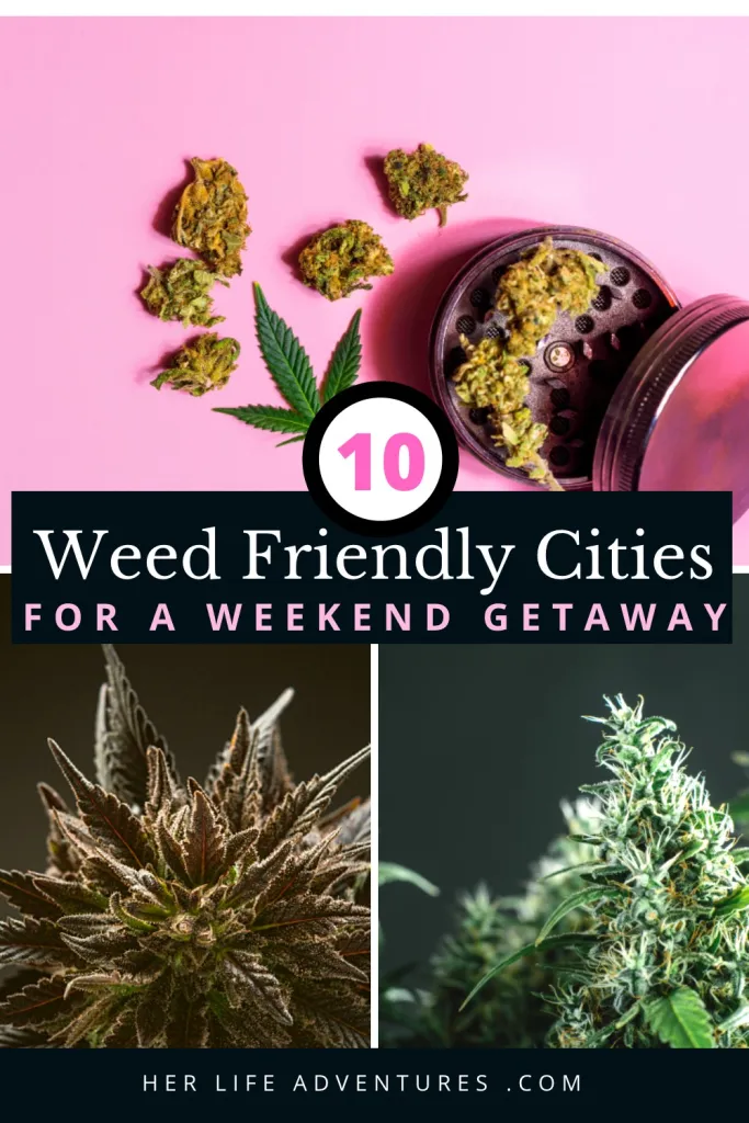 10 Best Cities In The US For A Weed-Inspired Weekend Of Cannabis 2022