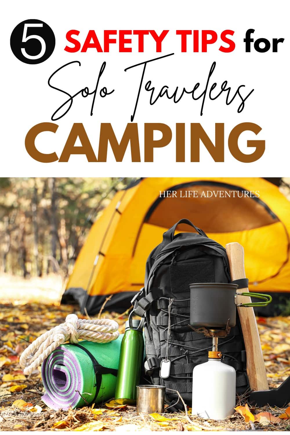 Solo Camping: Tips To Help You Stay Safe