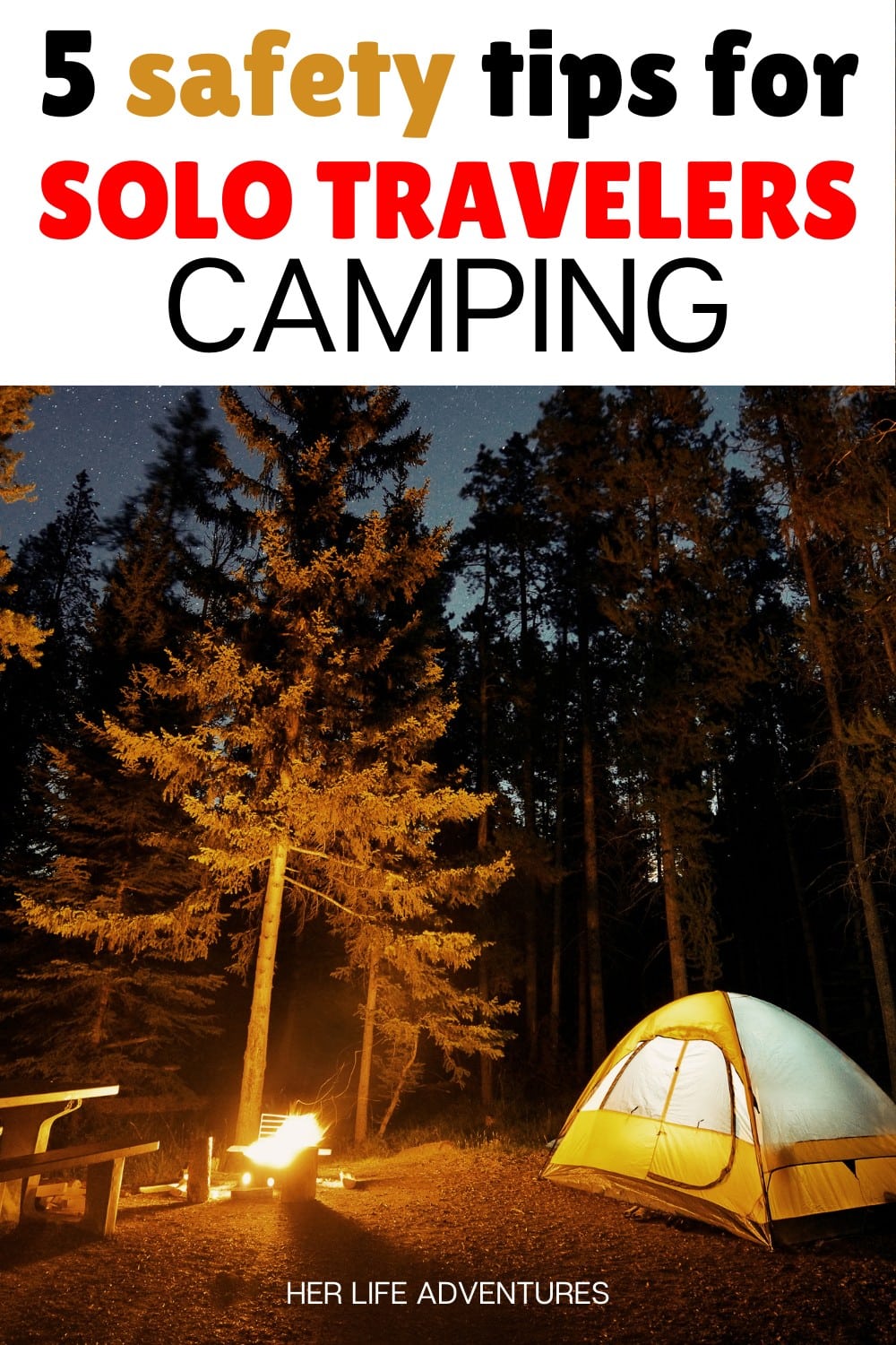 Solo Camping: Tips To Help You Stay Safe