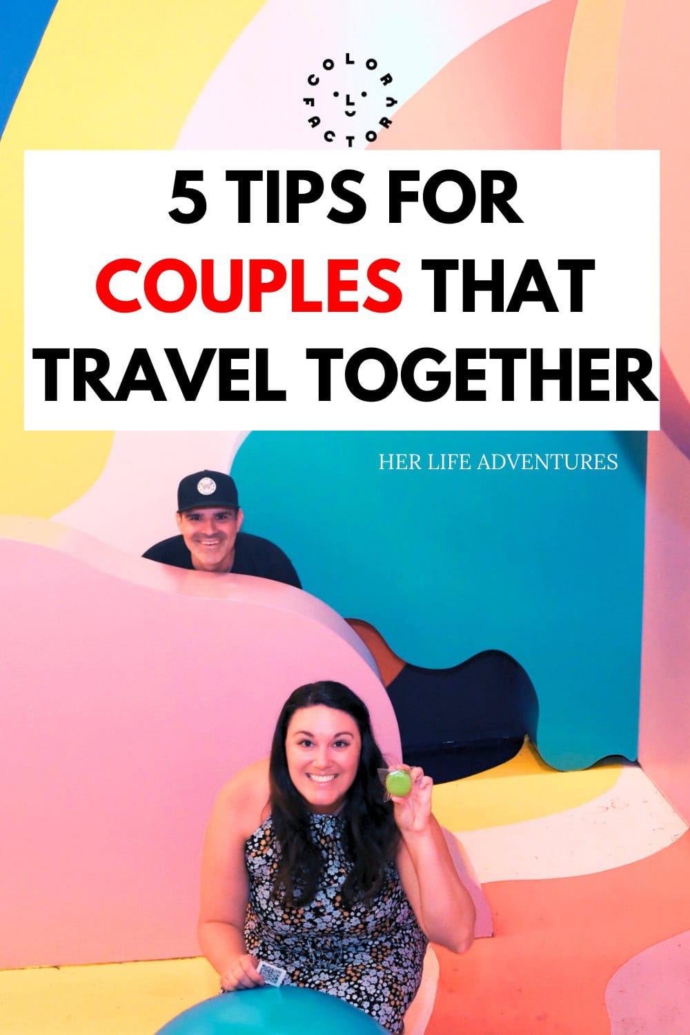 If you and your partner travel together, are you doing these 5 things?