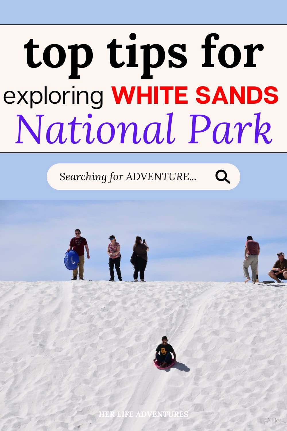 White Sands National Park Itinerary