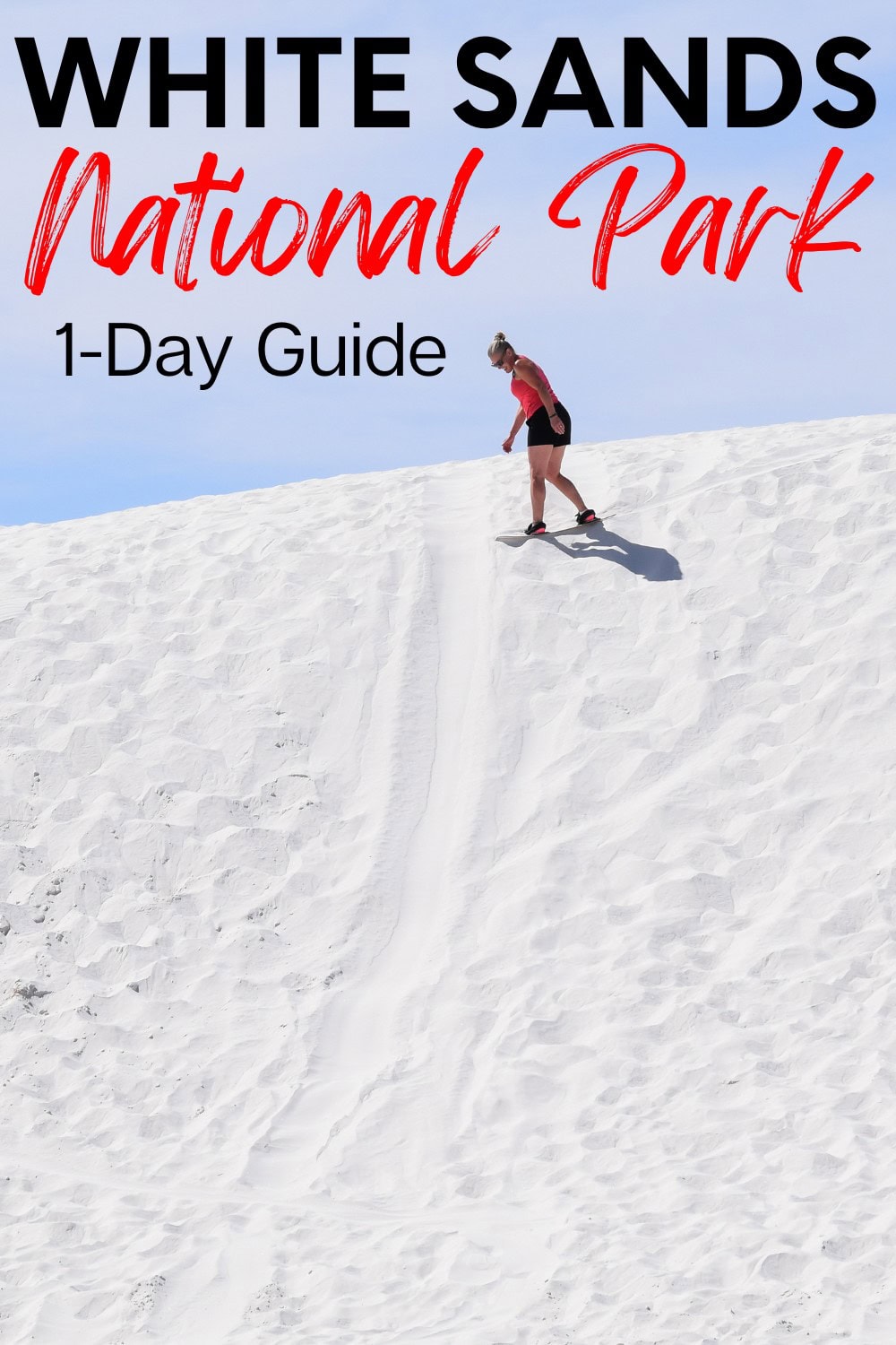 White Sands National Park Itinerary