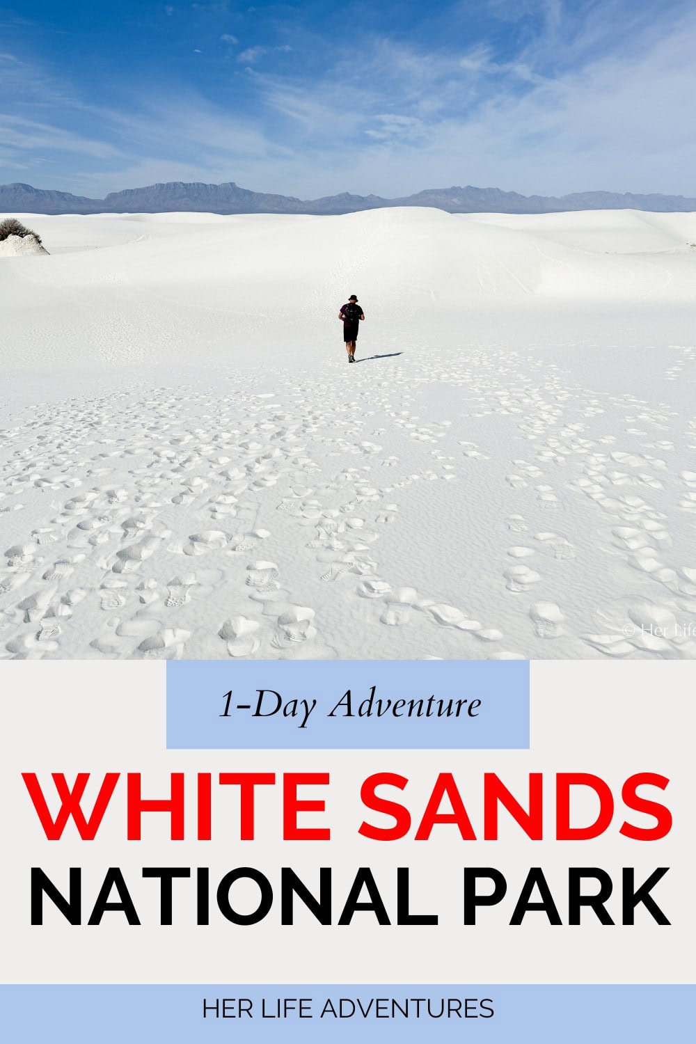 White Sands National Park Itinerary