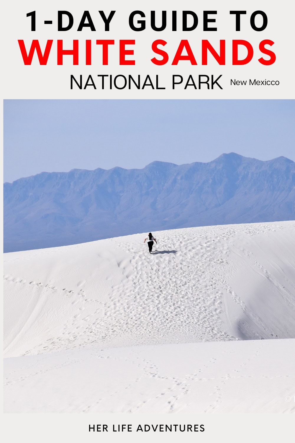 White Sands National Park Itinerary